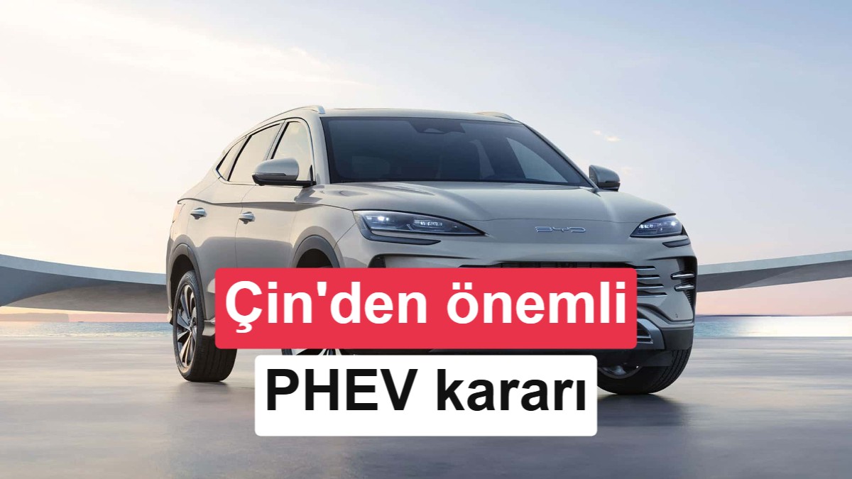 Çin, şarj edilebilir hibrit araçlara vergi muafiyetini 2027'de kaldıracak